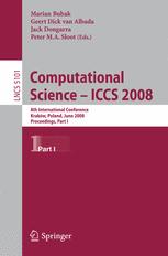 Computational science : ICCS 2008 : 8th international conference, Kraków, Poland, June 23-26, 2008 : proceedings. Part I