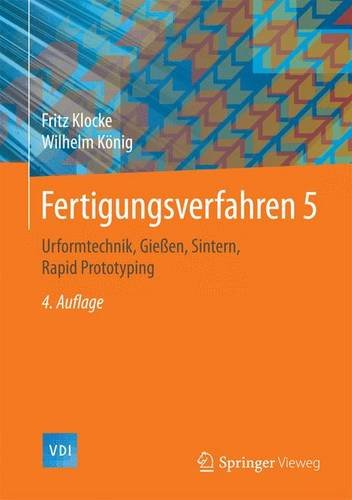 Fertigungsverfahren 5 : urformtechnik, giessen, sintern, rapid prototyping.