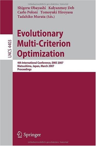 Evolutionary Multi-Criterion Optimization