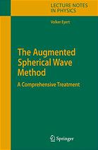 The Augmented Spherical Wave Method