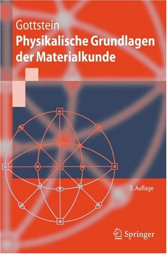 Physikalische Grundlagen der Materialkunde