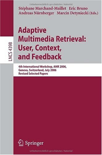 Adaptive Multimedia Retrieval