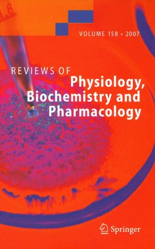 Review of Physiology, Biochemistry and Pharmacology, Volume 158