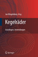 Kegelräder : Grundlagen, Anwendungen