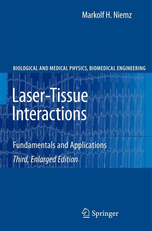 Laser-Tissue Interactions