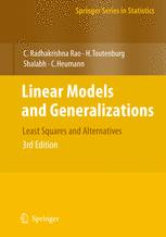 Linear Models and Generalizations : Least Squares and Alternatives