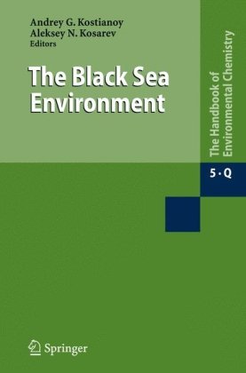 The Black Sea Environment (The Handbook of Environmental Chemistry) (The Handbook of Environmental Chemistry)