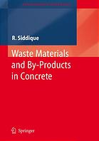 Waste Materials and Byproducts in Concrete