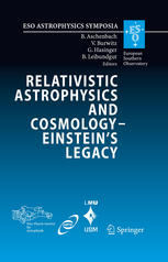 Relativistic Astrophysics Legacy and Cosmology Einstein's