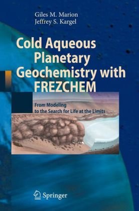 Cold Aqueous Planetary Geochemistry with Frezchem