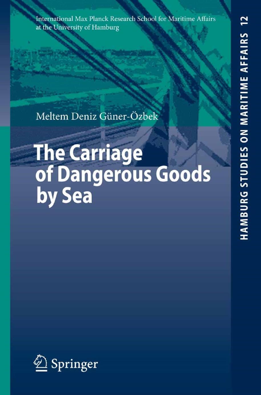 The Carriage of Dangerous Goods by Sea