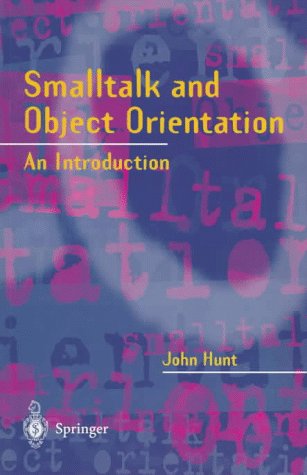 SmallTalk and Object Orientation