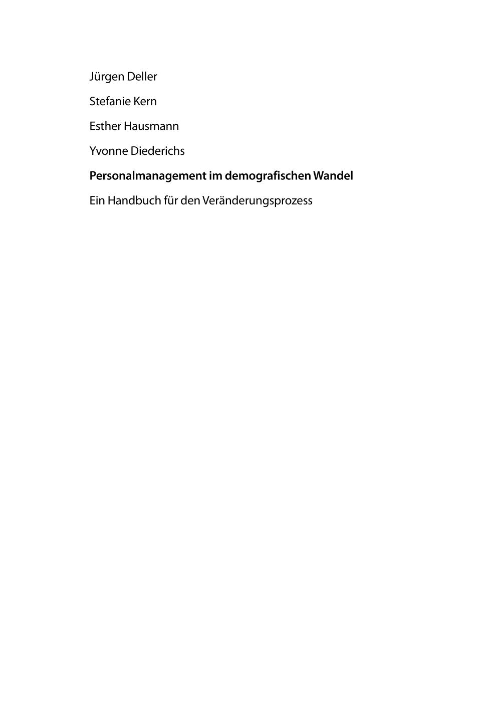 Personalmanagement im demografischen Wandel Ein Handbuch für den Veränderungsprozess