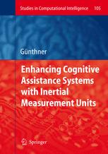 Enhancing cognitive assistance systems with inertial measurement units