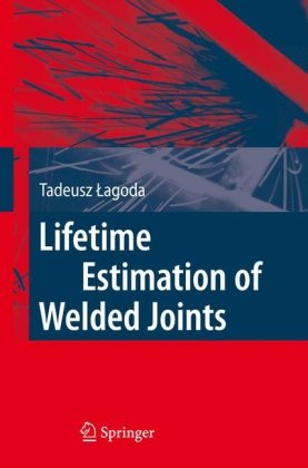 Lifetime Estimation Of Welded Joints