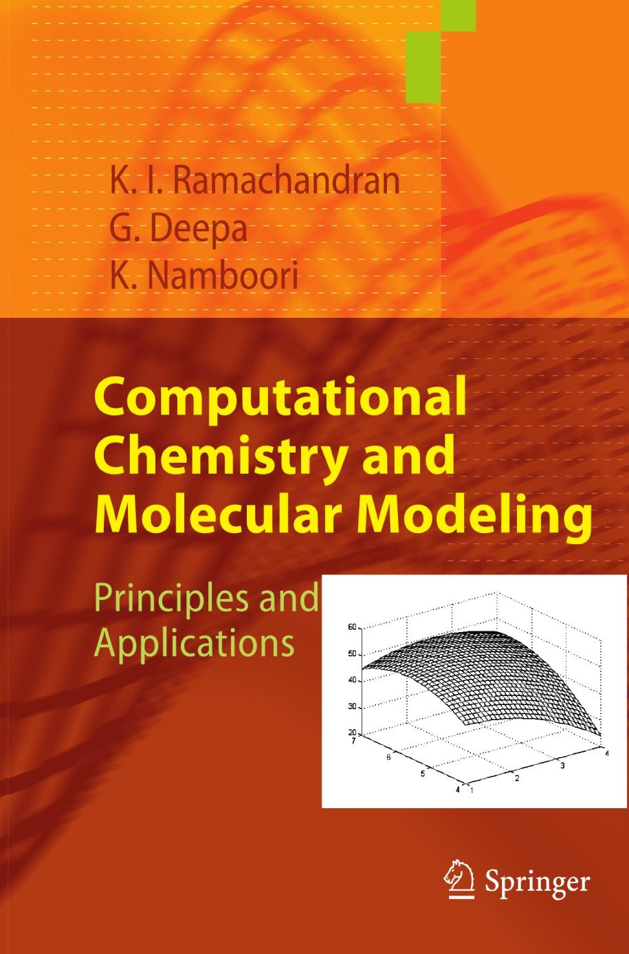 Computational Chemistry and Molecular Modeling : Principles and Applications