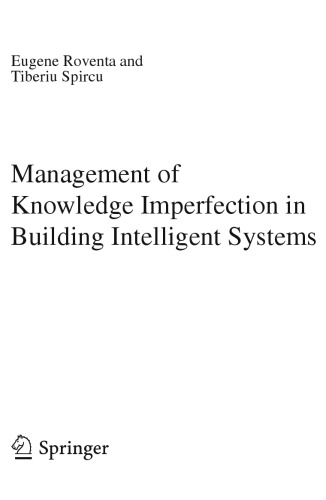 Management of Knowledge Imperfection in Building Intelligent Systems