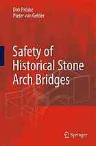 Safety of Historical Stone Arch Bridges