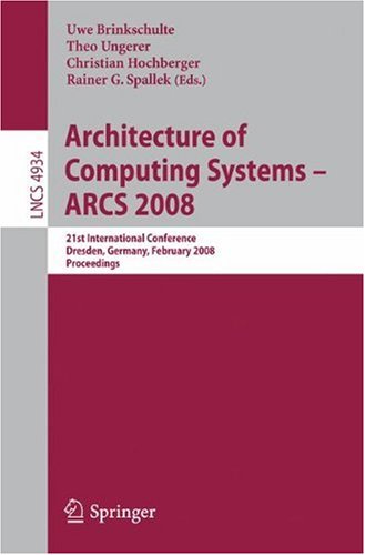 Architecture of Computing Systems - Arcs 2008