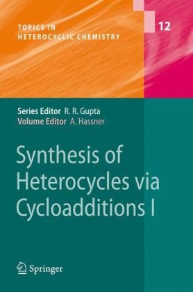 Synthesis of Heterocycles Via Cycloadditions I