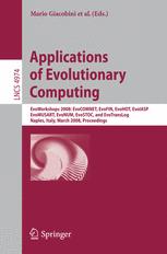 Applications of Evolutionary Computing : EvoWorkshops 2008: EvoCOMNET, EvoFIN, EvoHOT, EvoIASP, EvoMUSART, EvoNUM, EvoSTOC, and EvoTransLog