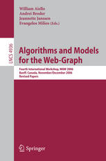 Algorithms and Models for the Web-Graph : Fourth International Workshop, WAW 2006, Banff, Canada, November 30 - December 1, 2006. Revised Papers