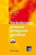 Veränderungsprozesse Erfolgreich Gestalten (Vdi Buch) (German Edition)