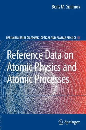 Reference Data on Atomic Physics and Atomic Processes