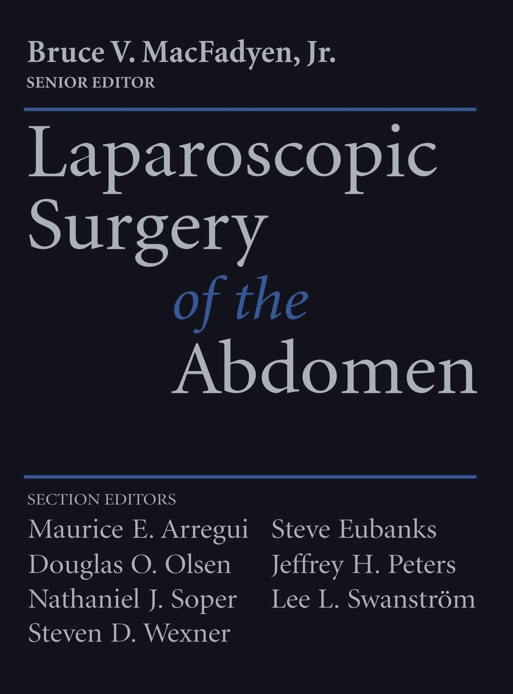 Laparoscopic Surgery of the Abdomen