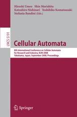 Cellular Automata : 8th International Conference on Cellular Aotomata for Research and Industry, ACRI 2008, Yokohama, Japan, September 23-26, 2008. Proceedings