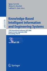 Knowledge-based intelligent information and engineering systems : 12th international conference, KES 2008, Zagreb, Croatia, September 3-5, 2008 : proceedings, Pt. 3