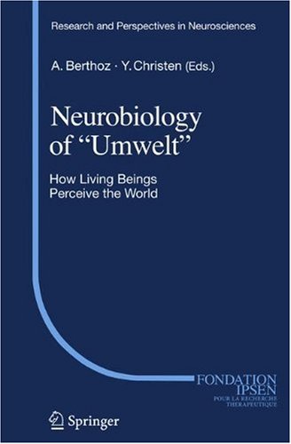 Neurobiology of &quot;Umwelt&quot;