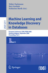 Machine learning and knowledge discovery in databases : European conference : proceedings