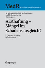 Arzthaftung, Mängel im Schadensausgleich?