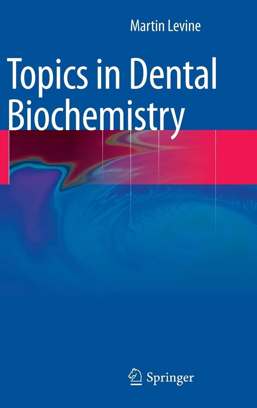 Topics in Dental Biochemistry