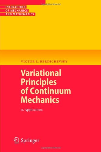 Variational Principles Of Continuum Mechanics