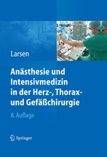 Anasthesie Und Intensivmedizin in Herz-, Thorax- Und Gefaachirurgie