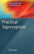 Practical Signcryption