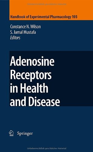 Adenosine Receptors In Health And Disease (Handbook Of Experimental Pharmacology)