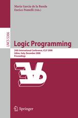 Logic Programming : 24th International Conference, ICLP 2008 Udine, Italy, December 9-13 2008 Proceedings