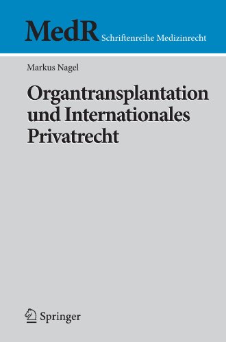 Organtransplantation und Internationales Privatrecht.