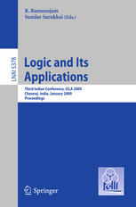 Logic and its applications : Third Indian Conference, ICLA 2009, Chennai, India, January 7-11, 2009. Proceedings