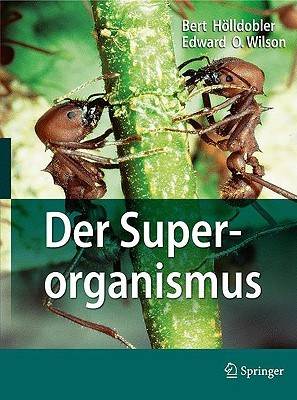 Der Superorganismus