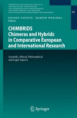 Chimbrids - Chimeras And Hybrids In Comparative European And International Research.