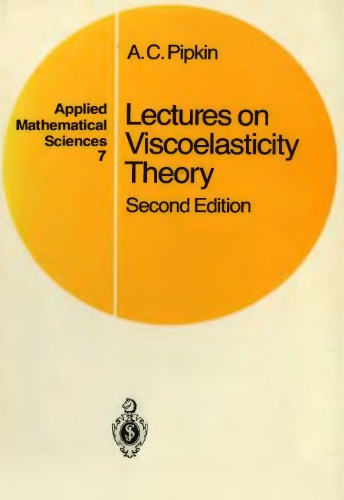 Lectures on viscoelasticity theory