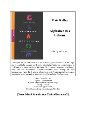 Alphabet des Lebens. Die Geschichte des menschlichen Genoms.