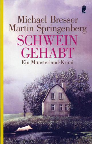 Schwein gehabt