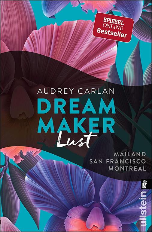 Dream Maker - Lust: Mailand - San Francisco - Montreal