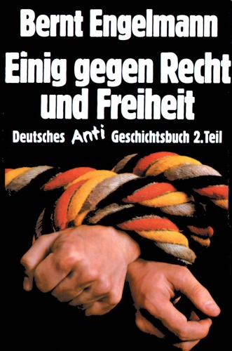 Einig gegen Recht und Freiheit