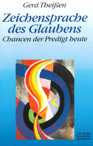 Zeichensprache des Glaubens : Chancen der Predigt heute